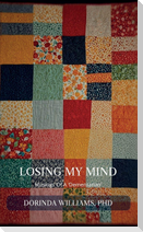 Losing My Mind, Musings of a 'Dementarian'