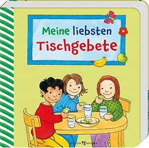 Meine liebsten Tischgebete. Butzon & Bercker, 2022.