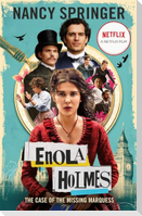 Enola Holmes: The Case of the Missing Marquess