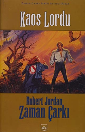 Jordan, Robert. Zaman Carki 6. Cilt Kaos Lordu Ciltli. Ithaki Yayinlari, 2020.