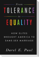 From Tolerance to Equality