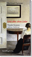 Und alles ohne Liebe