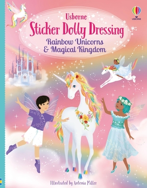 Watt, Fiona. Sticker Dolly Dressing Rainbow Unicorns and Magical Kingdom. Usborne Publishing  IWUK, 2026.