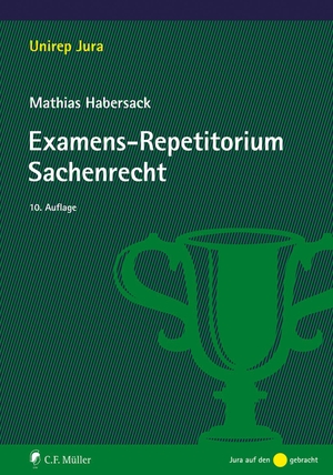 Habersack, Mathias. Examens-Repetitorium Sachenrecht. Müller C.F., 2024.
