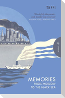 Memories - From Moscow to the Black Sea