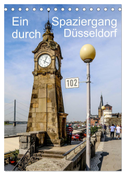 Ein Spaziergang durch Düsseldorf (Tischkalender 2024 DIN A5 hoch), CALVENDO Monatskalender
