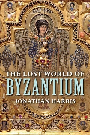 Harris, Jonathan. The Lost World of Byzantium. Yale University Press, 2016.