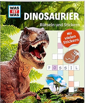 Hebler, Lisa. Rätseln und Stickern: Dinosaurier. Tessloff Verlag, 2016.