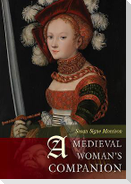 A Medieval Woman's Companion