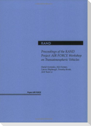 Proceedings of the Rand Project Air Force Workshop on Transatmospheric Vehicles