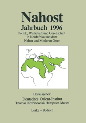 Nahost Jahrbuch 1996 - Politik, Wirtschaft und Gesellschaft in Nordafrika und dem Nahen und Mittleren Osten. VS Verlag für Sozialwissenschaften, 2012.