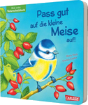 Pass gut auf die kleine Meise auf