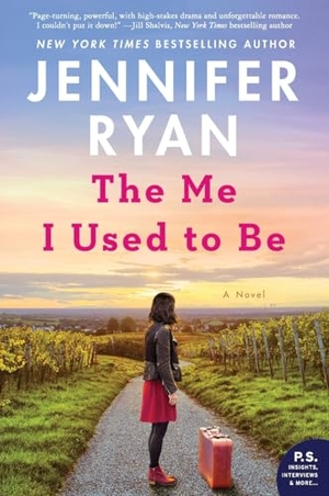 Ryan, Jennifer. The Me I Used to Be. HarperCollins, 2019.