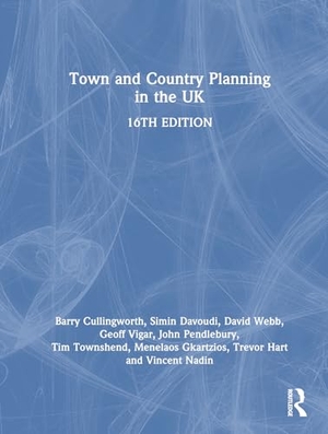 Cullingworth, Barry / Davoudi, Simin et al. Town and Country Planning in the UK. Routledge, 2024.