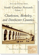 South Carolina Postcards Vol 1:: Charleston, Berkeley & Dorchester Counties
