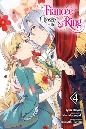 Hayase, Jyun. The Fiancee Chosen by the Ring, Vol. 4. Yen Press, 2023.