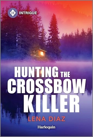 Diaz, Lena. Hunting the Crossbow Killer. Harlequin, 2025.