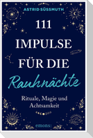 111 Impulse für die Rauhnächte
