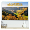 Das Donautal - Wanderparadies auf der Schwäbischen Alb (hochwertiger Premium Wandkalender 2024 DIN A2 quer), Kunstdruck in Hochglanz