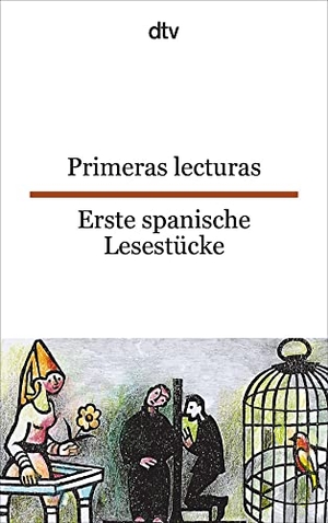Brandenberger, Erna (Hrsg.). Primeras lecturas, Erste spanische Lesestücke - Kinderreime, Sprichwörter, Gedichte, Aphorismen, Anekdoten, Schnurren, dtv zweisprachig für Einsteiger - Spanisch. dtv Verlagsgesellschaft, 1991.