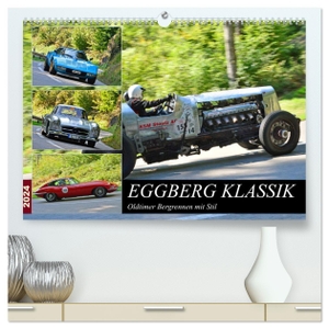 Laue, Ingo. EGGBERG KLASSIK (hochwertiger Premium Wandkalender 2024 DIN A2 quer), Kunstdruck in Hochglanz - Oldtimer Bergrennen mit Stil. Calvendo, 2023.