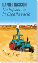 Un hipster en la España vacía