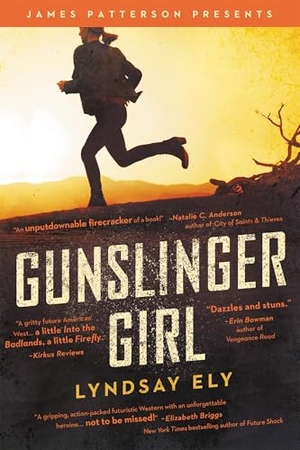 Ely, Lyndsay. Gunslinger Girl. Little, Brown Books for Young Readers, 2018.