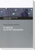 El delirio, un error necesario