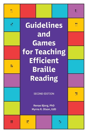 Bjorg, Renae T. / Myrna R. Olson. Guidelines and Games for Teaching Efficient Braille Reading. American Printing House for the Blind, 2022.