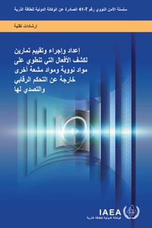 Iaea. Preparation, Conduct and Evaluation of Exercises for Detection of and Response to Acts Involving Nuclear and Other Radioactive Material Out of Regulatory Control. Mare Nostrum, 2024.