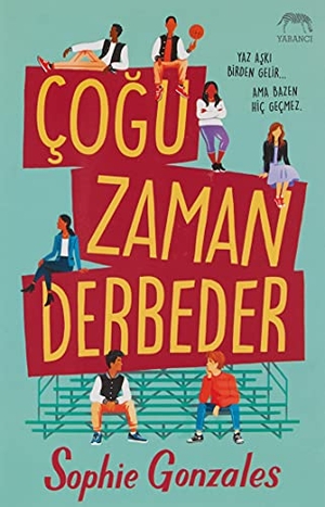 Gonzales, Sophie. Cogu Zaman Derbeder. Yabanci Yayinevi, 2021.