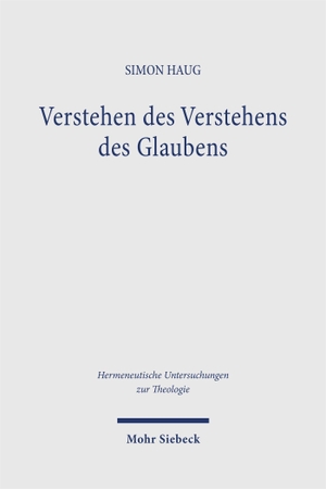 Haug, Simon. Verstehen des Verstehens des Glaubens - Eine kritische Untersuchung zur Konstellation von Glauben und Verstehen im Kontext der Hermeneutischen Theologie bei Ernst Fuchs, Gerhard Ebeling und Eberhard Jüngel. Mohr Siebeck GmbH & Co. K, 2026.