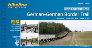 Cramer, Michael. Iron Curtain Trail 3 German-German Border Trail - Along the "Green Belt" from Lübeck to Hof, 1:85.000, 1.100 km. Esterbauer GmbH, 2019.