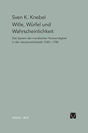 Knebel, Sven K. Wille, Würfel und Wahrscheinlichkeit. Felix Meiner Verlag, 2000.