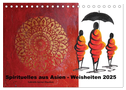 Spirituelles aus Asien - Weisheiten 2025 (Tischkalender 2025 DIN A5 quer), CALVENDO Monatskalender