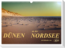Dünen - an der Nordsee (Wandkalender 2025 DIN A3 quer), CALVENDO Monatskalender