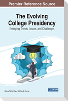 The Evolving College Presidency
