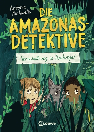 Michaelis, Antonia. Die Amazonas-Detektive (Band 1) - Verschwörung im Dschungel - Kinderkrimi, Detektivreihe in Brasilien für Mädchen und Jungen ab 9 Jahre. Loewe Verlag GmbH, 2021.