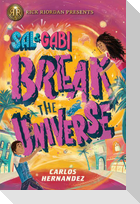 Sal and Gabi Break the Universe