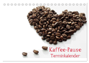 Kaffee-Pause Terminkalender (Tischkalender 2025 DIN A5 quer), CALVENDO Monatskalender