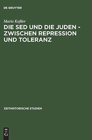 Keßler, Mario. Die SED und die Juden ¿ zwischen Repression und Toleranz - Politische Entwicklungen bis 1967. De Gruyter Akademie Forschung, 1996.