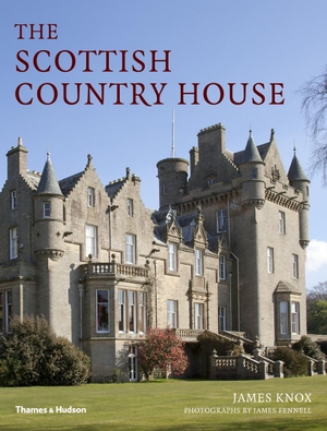 Knox, James. The Scottish Country House. Thames & Hudson IWUK, 2015.