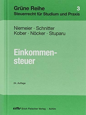 Niemeier, Gerhard / Schnitter, Georg et al. Einkommensteuer. Fleischer EFV Verlag, 2018.