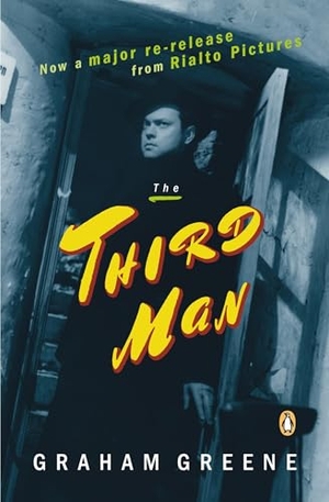 Greene, Graham. The Third Man. Penguin Publishing Group, 1999.