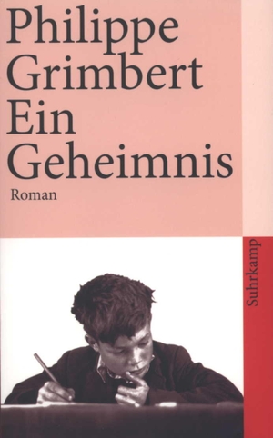 Grimbert, Philippe. Ein Geheimnis. Suhrkamp Verlag AG, 2007.