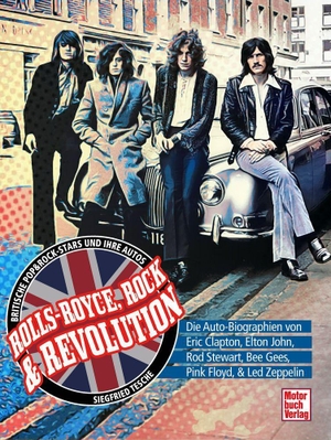 Tesche, Siegfried. Rolls-Royce, Rock & Revolution - Die Auto-Biographien von Eric Clapton, Elton John, Rod Stewart, Bee Gees, Pink Floyd & Led Zeppelin. Motorbuch Verlag, 2026.