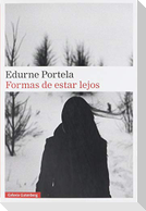 Formas de estar lejos