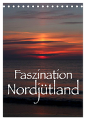 Faszination Nordjütland (Tischkalender 2025 DIN A5 hoch), CALVENDO Monatskalender