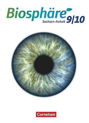 Grimmer, Anja / Göbel, Engelhardt et al. Biosphäre Sekundarstufe I 9./10. Schuljahr - Gymnasium Sachsen-Anhalt - Schülerbuch. Cornelsen Verlag GmbH, 2018.