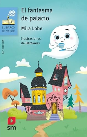 Lobe, Mira. El fantasma de palacio. Fundación Santa María-Ediciones SM, 2018.
